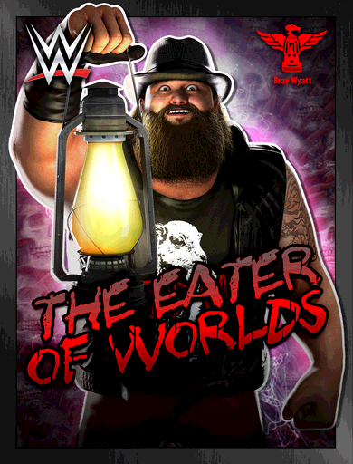 Bray Wyatt 'The Eater of Worlds' Poster