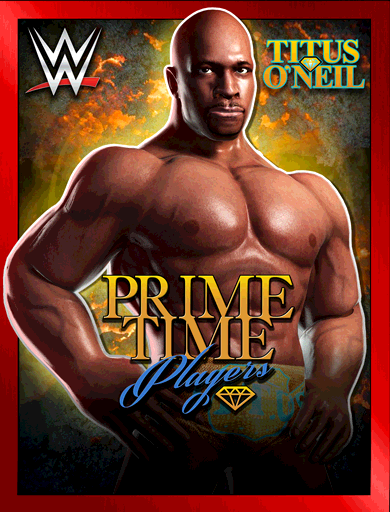 Titus O'Neil 'Prime Time Players' Poster